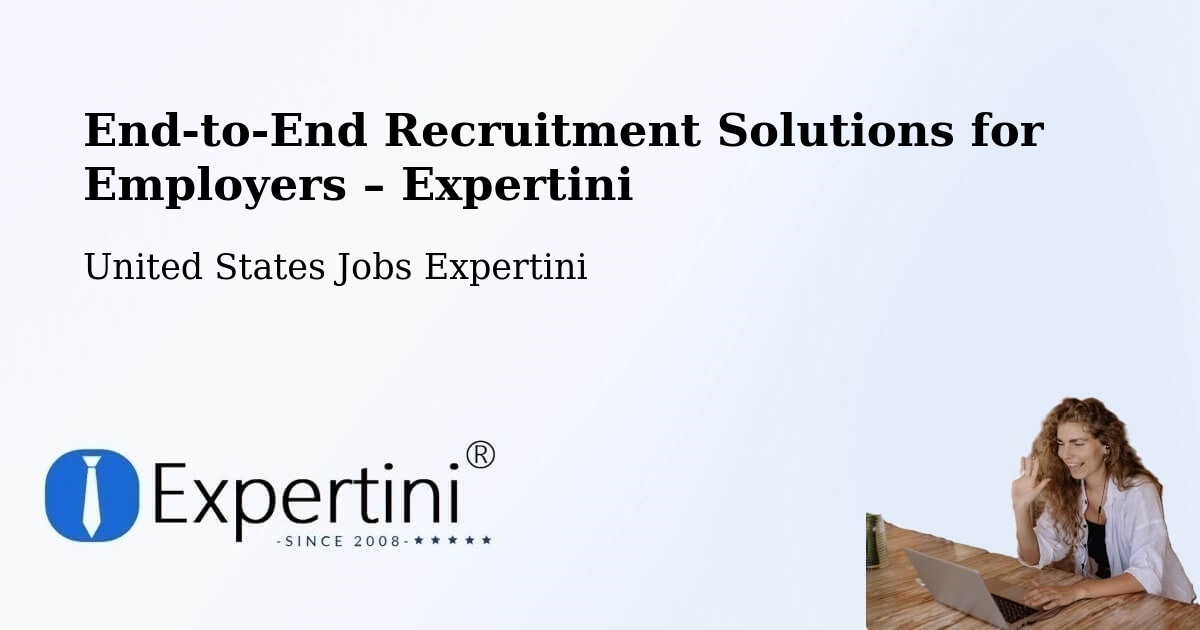 Recruitment Solutions for Employers – Lemay - Lemay, United States Jobs Expertini